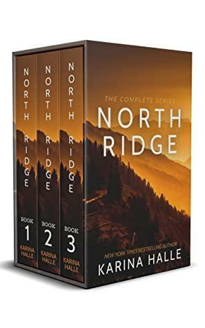 North Ridge Trilogy: The Complete Series by Karina Halle