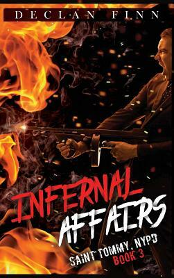 Infernal Affairs by Declan Finn