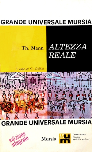 Altezza Reale by Thomas Mann