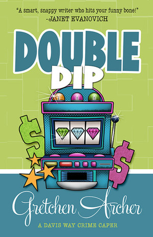 Double Dip by Gretchen Archer