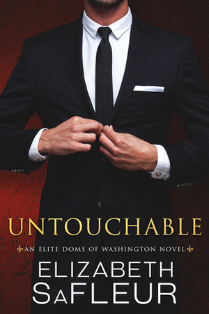 Untouchable by Elizabeth SaFleur