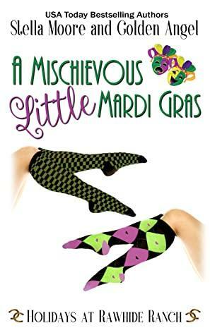 A Mischievous Little Mardi Gras by Stella Moore, Golden Angel