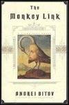 The Monkey Link: A Pilgrimage Novel by Andrei Bitov