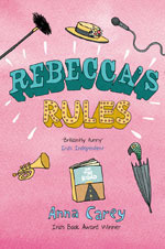 Rebecca's Rules by Anna Carey