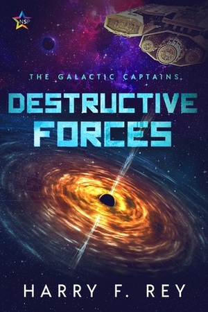 Destructive Forces by Harry F. Rey