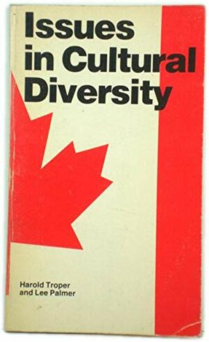 Issues in Cultural Diversity by Harold Troper