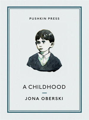 A Childhood by Ralph Manheim, Jona Oberski