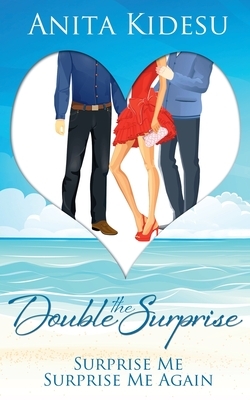 Double The Surprise by Anita Kidesu
