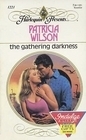 The Gathering Darkne by Patricia Wilson