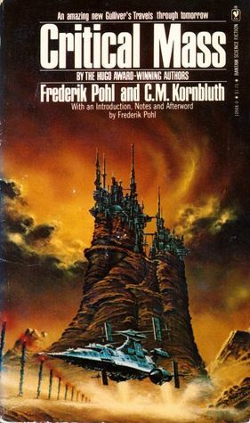 Critical Mass by C.M. Kornbluth, Frederik Pohl