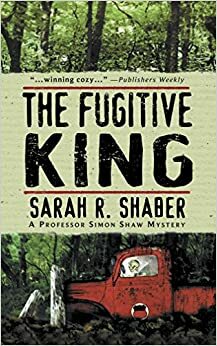 The Fugitive King by Sarah R. Shaber