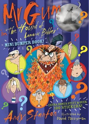 Mr Gum in 'The Hound of Lamonic Bibber' Mini Bumper Book by Andy Stanton