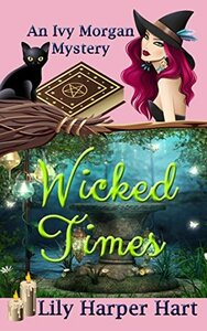 Wicked Times by Lily Harper Hart