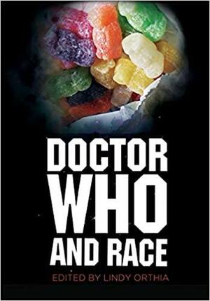 Doctor who and Race by Lindy Orthia