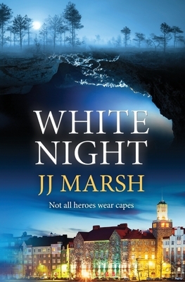 White Night by Jj Marsh
