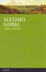 Três Contos by Maxim Gorky, Egito Gonçalves