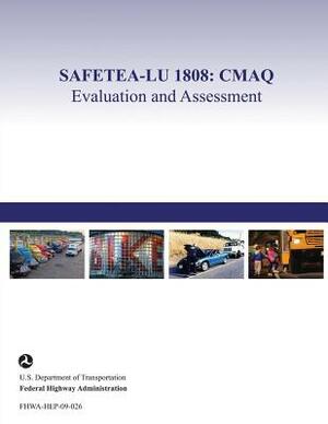 Safetea-Lu 1808: CMAQ Evaluation and Assessment: Phase II Final Report by U. S. Department of Transportation