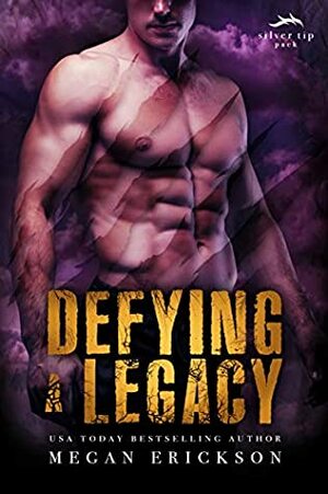 Defying a Legacy by Megan Erickson