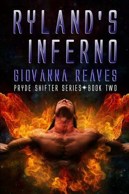 Ryland's Inferno by Giovanna Reaves