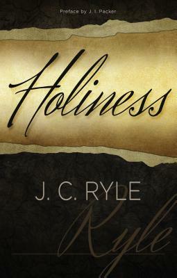 Holiness by J.C. Ryle