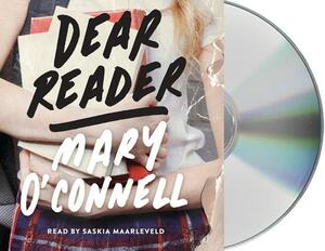 Dear Reader by Mary O'Connell