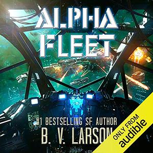 Alpha Fleet by B.V. Larson