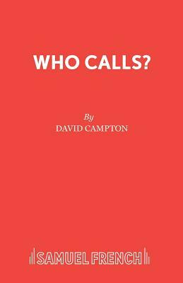 Who Calls? by David Campton