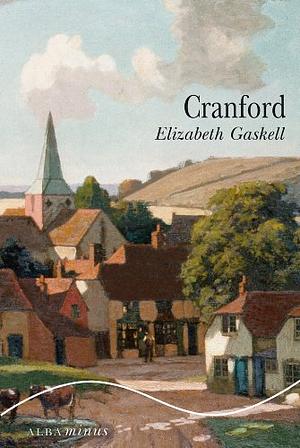 Cranford by Elizabeth Gaskell