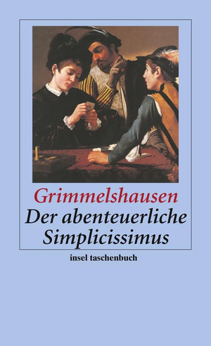 Der abenteuerliche Simplicissimus by Hans Jakob Christoffel von Grimmelshausen