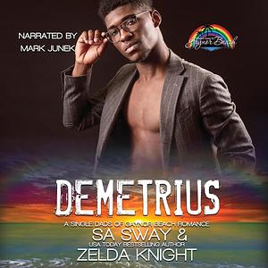 Demetrius by Zelda Knight, SA Sway