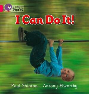 I Can Do It! Workbook by Paul Shipton