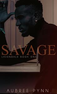 Savage: a short by Aubreé Pynn