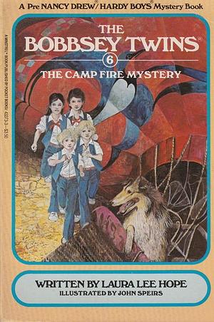 The Camp Fire Mystery by Laura Lee Hope