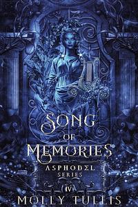 Song of Memories by Molly Tullis