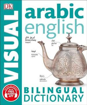 Arabic-English Bilingual Visual Dictionary by D.K. Publishing