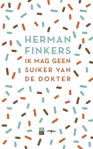 Ik mag geen suiker van de dokter by Herman Finkers