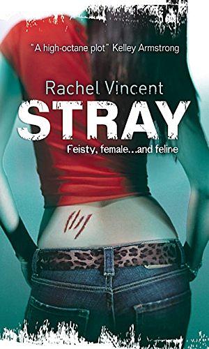 Stray by Rachel Vincent