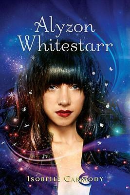 Alyzon Whitestarr by Isobelle Carmody