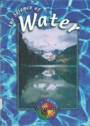 The Science of Water by Janice Parker