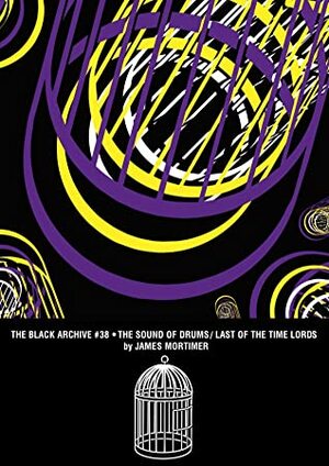 The Sound of Drums / Last of the Time Lords by James Mortimer