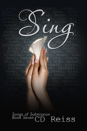 Sing by C.D. Reiss