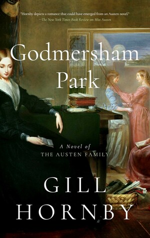 Godmersham Park by Gill Hornby