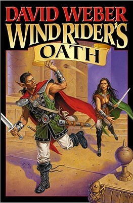 Wind Rider's Oath [With CDROM] by David Weber