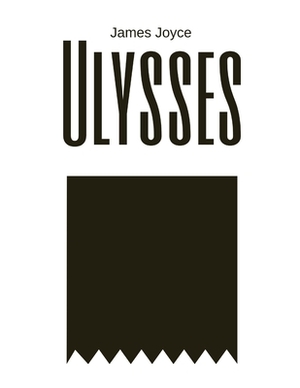 Ulysses by James Joyce by James Joyce