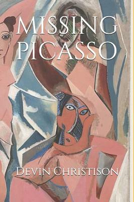 Missing Picasso by John Linden, J. Devin Christison