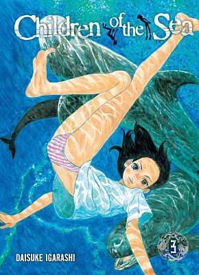 Children of the Sea, Vol. 3 by Daisuke Igarashi