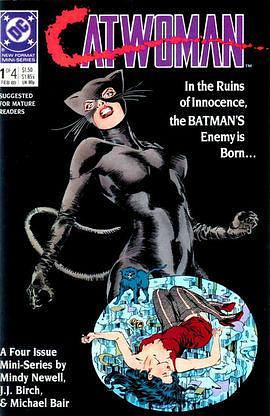 Catwoman Vol. 1 #1 - Metamorphosis by Michael Bair, Mindy Newell, Mindy Newell, J.J. Birch