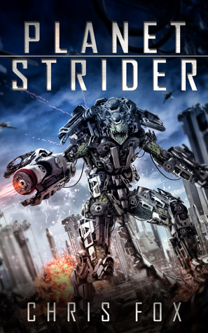 Planetstrider (Ganog Wars #0) by Chris Fox