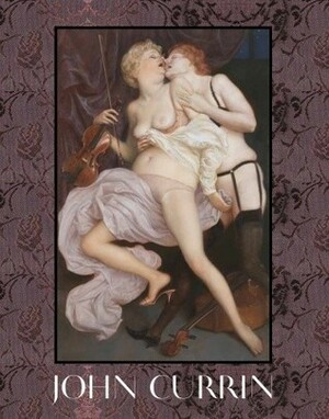 John Currin: New Paintings by Wells Tower, Angus Cook, John Currin