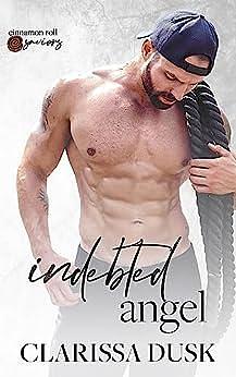 Indebted Angel by Clarissa Dusk, Clarissa Dusk